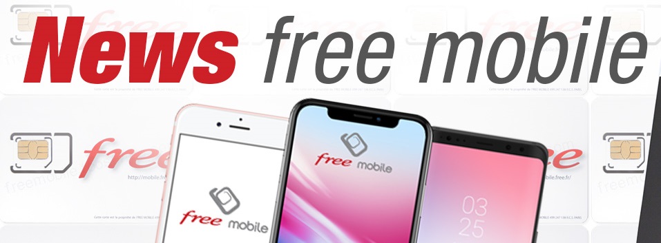 Toute l'actualité sur Free Mobile